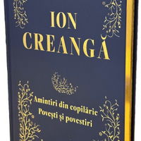 Amintiri Din Copilarie, Povesti Si Povestiri, Ion Creanga - Editura DPH