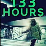 133 Hours: Large Print Edition, Paperback - Zach Abrams