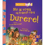 Nu ai vrea sa traiesti fara. DURERE! - Fiona Macdonald, Niculescu ABC