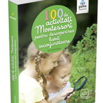 100 de activitati Montessori pentru descoperirea lumii inconjuratoare - Eve Herrmann, Gama