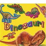 Dinozauri (cu 36 de abtibilduri, despre 60 de specii de dinozauri!), 