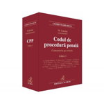 Codul de procedura penala. Comentariu pe articole Ed.3 - Mihail Udroiu