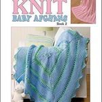 Our Best Knit Baby Afghans