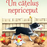 Un cățeluș nepriceput. Povești de la fermă. Învăț să citesc (nivelul 1), 