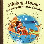 Disney. Mickey Mouse si corespondenta de Craciun,  -