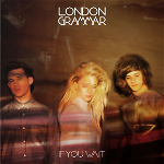 London Grammar - If You Wait - 2 Vinyl