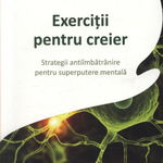 Exercitii pentru creier