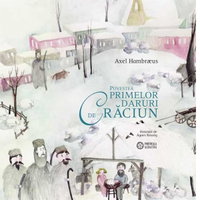 Povestea primelor daruri de Craciun