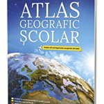 Atlas Geografic Scolar. Editia a 6-a