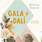Gala și Dalí, povestea unei iubiri, Nemira