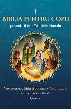 Biblia pentru copii. Povestiri din Vechiul si Noul Testament, Flamingo