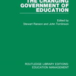 Changing Government of Education (Routledge Library Editions: Education Management)