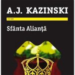 Sfânta alianţă - Paperback brosat - A. J. Kazinski - Trei, 