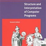 Structure And Interpretation Of Computer Programs - Harold Abelson