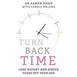 Turn Back Time - lose weight and knock years off your age. Lose weight and knock years off your age