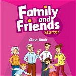 Family and Friends: Starter Class Book, Oxford University Press