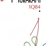 1Q84. Volumul 1 (Top 10+) - Haruki Murakami