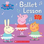 Ballet Lesson Peppa Pig 9781338327793