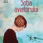 Sotia aviatorului - Melanie Benjamin