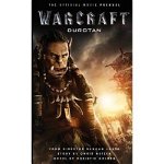 Warcraft : The Official Movie Prequel Novel 