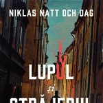Lupul si strajerul - Niklas Natt och Dag, Litera