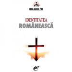 Identitatea romaneasca. Editia a II-a, 