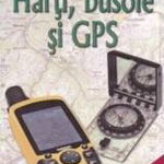 Harti, busole si GPS-uri