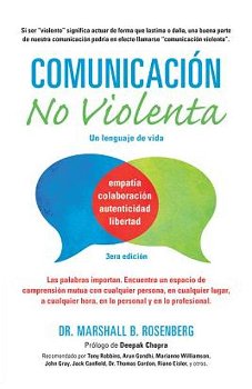 Comunicacion no Violenta: Un lenguaje de vida - Marshall B. Rosenberg, Marshall B. Rosenberg