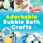 Adorkable Bubble Bath Crafts