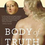 Body of Truth: How Science