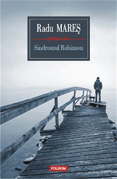 eBook Sindromul Robinson - Radu Mares, Radu Mares