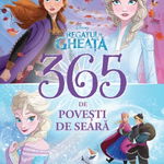 Disney. Regatul de gheata. 365 de povesti de seara, 