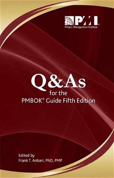 Q & AS FOR THE PMBOK GD 5TH /E