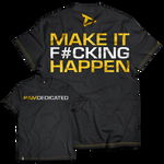 Dedicated T-Shirt Make it Happen, Dedicated