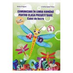 Comunicare în limba română, Clasa pregătitoare - Caiet de lucru - Paperback - Adina Grigore, Cristina Ipate-Toma - Ars Libri, 