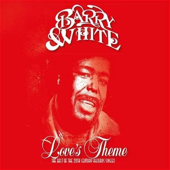 Barry White - Love s Theme The Best Of The 20Th Century Records Singles - 2LP, Universal Music