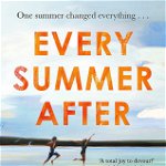Every Summer After - Carley Fortune, editia 2022