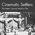 Cinematic Settlers. The Settler Colonial World in Film