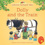Carte "Dolly and the Train", 2 ani+, Usborne