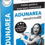 MATPro. Adunarea. Caiet pentru exersare intensiva. Clasa pregatitoare