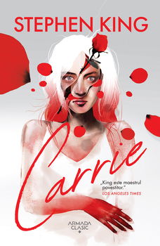 Carrie, Stephen King - Editura Nemira