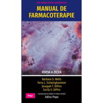 Manual de Farmacoterapie - Barbara G. Wells, Joseph T. DiPiro, Terry L. Schwinghammer, Cecily V. DiPiro