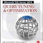 Microsoft SQL Server 2014 Query Tuning & Optimization