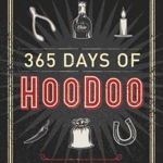 365 Days of Hoodoo