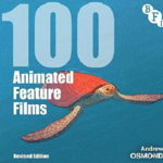 100 Animated Feature Films. Revised Edition, 2 ed, Paperback - ***