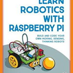 Learn Robotics With Raspberry Pi