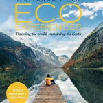 carte Bucket List: Eco Experiences, Juliet Kinsman, Inne