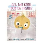 Cel Mai Cool Bob De Fasole, Jory John - Editura Art