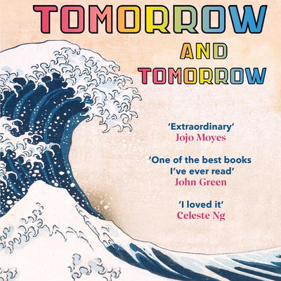 Tomorrow and Tomorrow and Tomorrow, Gabrielle Zevin, 2022