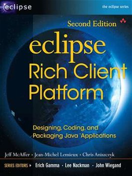 Eclipse Rich Client Platform: What Makes Them Click? (Eclipse (Addison-Wesley))